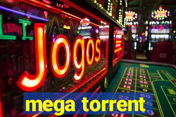 mega torrent